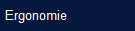 Ergonomie